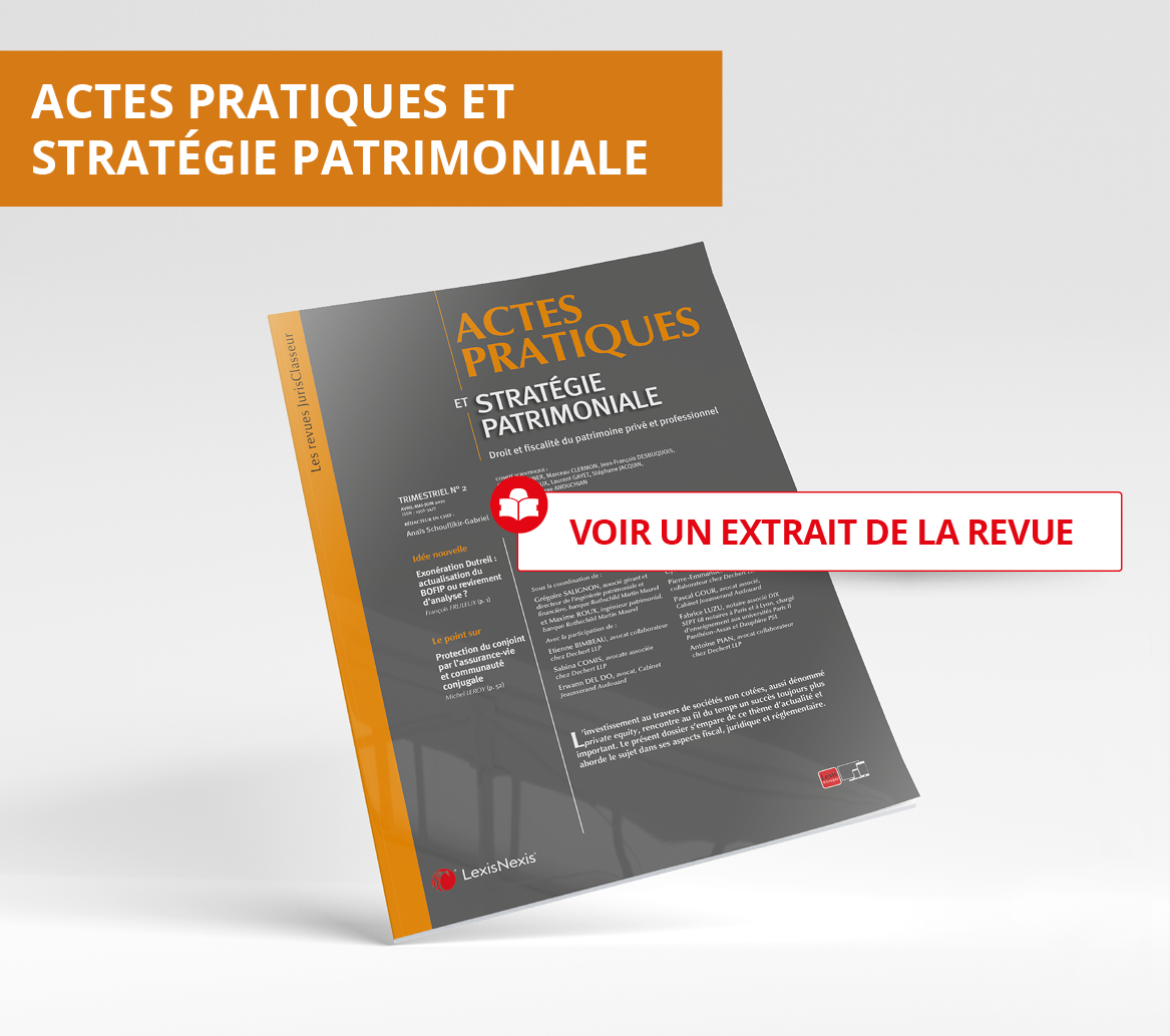 Actes pratiques et stratégie patrimoniale